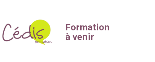 CEDIS: Formation à venir